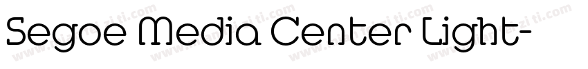 Segoe Media Center Light字体转换
